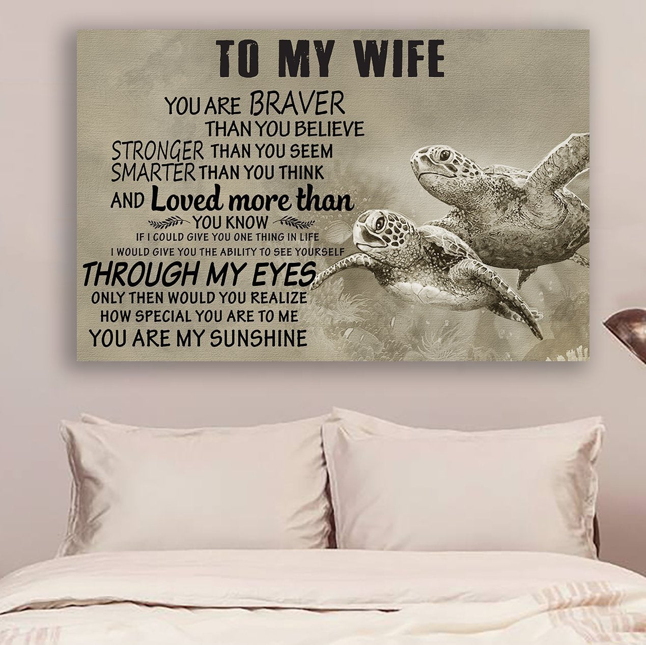 TURTLE POSTER - TO WIFE - YOU ARE BRAVER VS1
