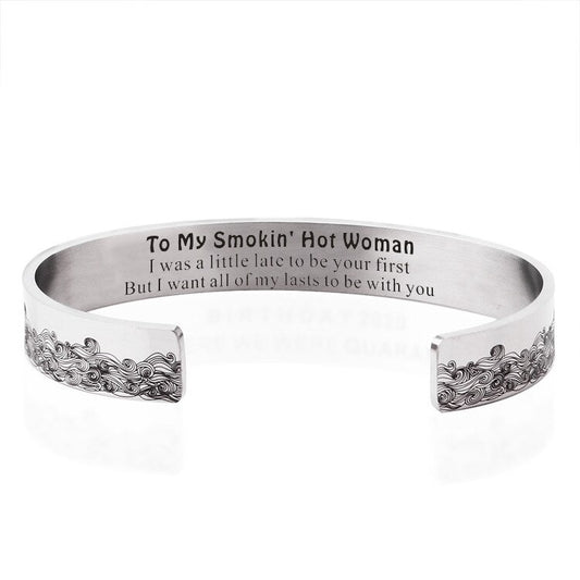 FOR LOVE - TO MY SMOKIN' HOT WOMAN WAVE CUFF BRACELET
